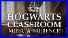 Hogwarts_Classroom_Harry_Potter_Music_U0026_Ambience_5_Scenes_For_Studying_Focusing_U0026_Sleep_01_juyk